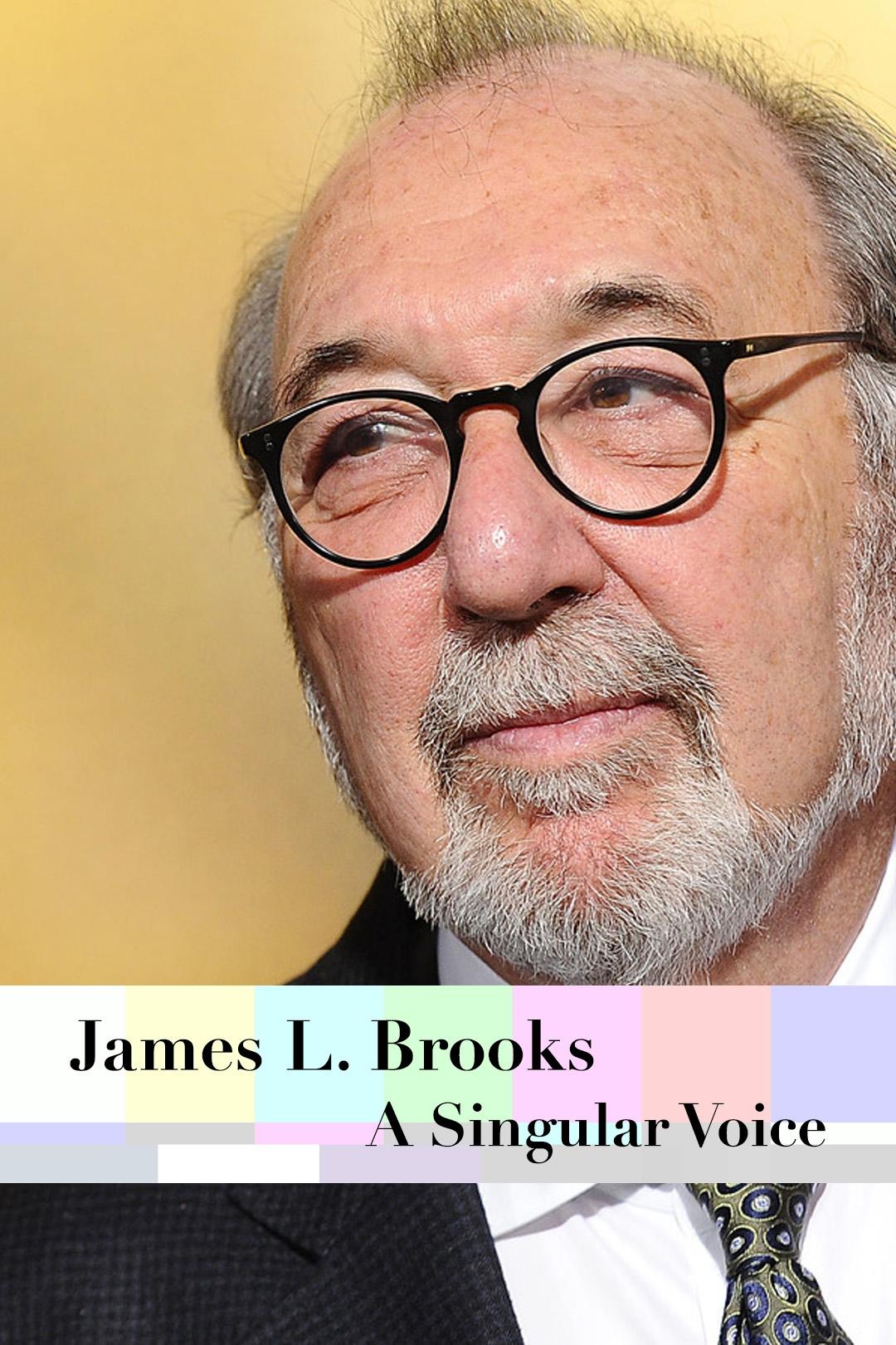 Постер James L. Brooks: A Singular Voice